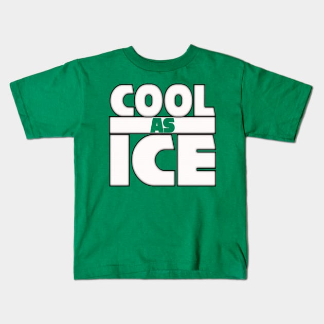 Cool As Ice Kids T-Shirt by BestOfBad